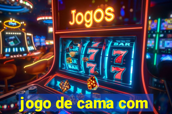 jogo de cama com
